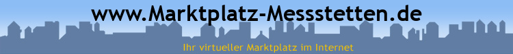 www.Marktplatz-Messstetten.de